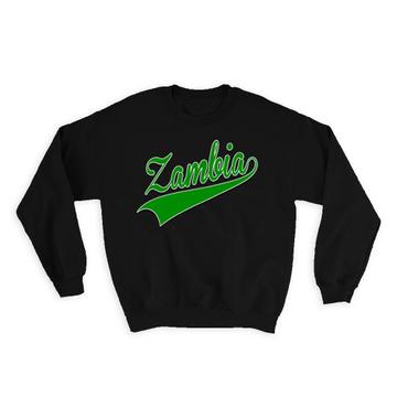 Zambia : Gift Sweatshirt Flag Varsity Script Baseball Beisbol Country Pride Zambian