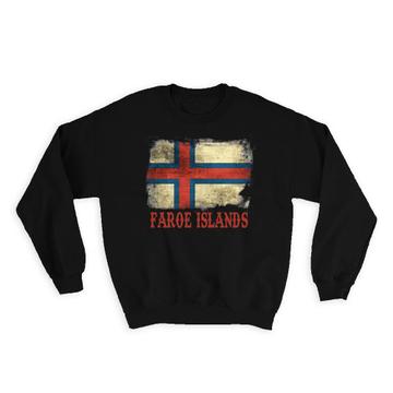Faroe Islands Faroese Flag : Gift Sweatshirt Europe Country Pride Souvenir Distressed Patriotic Vintage
