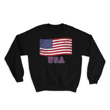 USA Distressed : Gift Sweatshirt Flag Americana United States Patriotic American