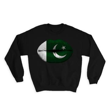 Lips Pakistani Flag : Gift Sweatshirt Pakistan Expat Country