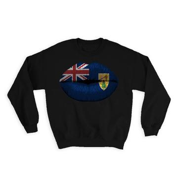 Lips Turk And Caicos Islands Flag : Gift Sweatshirt Islander Expat Country For Her Women Feminine Sexy