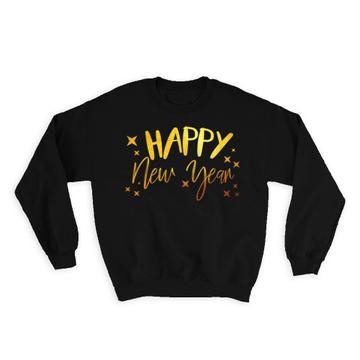 Happy New Year Party : Gift Sweatshirt 2021 Stars Reveillon New Years Eve