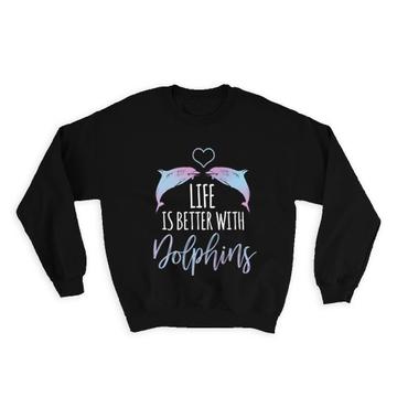 Cute Dolphins : Gift Sweatshirt For Best Friend Animal Lover Teenager Birthday Room Decor