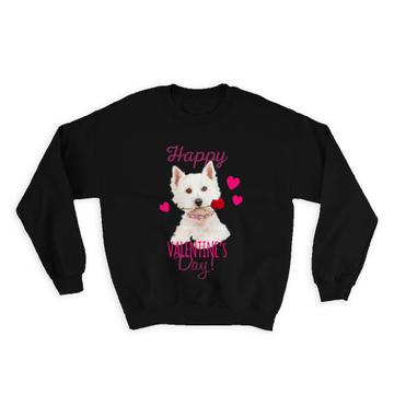 West Highland White Terrier Rose : Gift Sweatshirt Valentines Day Love Dog Puppy Pet Animal