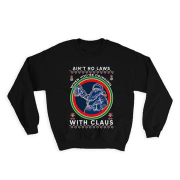 Drinking With Santa Claus : Gift Sweatshirt For Drinks Lover Christmas Funny Art Print Beer