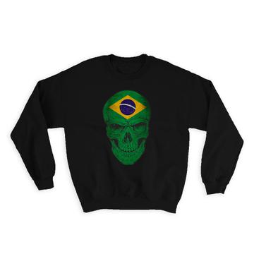 Brazil Flag Skull : Gift Sweatshirt Brazilian National Colors