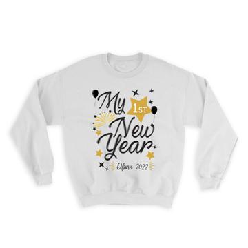 My First New Year : Gift Sweatshirt For Baby Kid Child Fireworks Celebration Cute Art Print