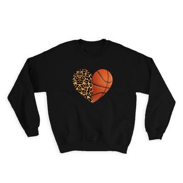 Printed Heart : Gift Sweatshirt Cheetah Animal Print Basketball Ball Love Lover Player Art