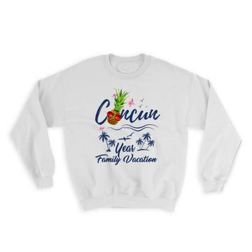 Personalized Cancun Vacation Holiday : Gift Sweatshirt Family Customizable