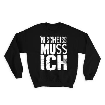 For Coworker Colleagues Girlfriend : Gift Sweatshirt Humor German Cool Fun Art Print Best Friend