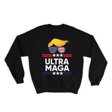 Ultra MAGA : Gift Sweatshirt Proud American Anti Biden Funny Humor Art Print USA Trump Politics