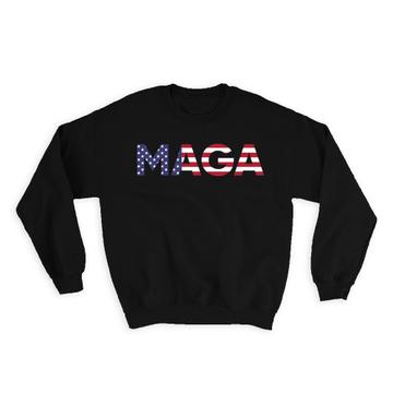 MAGA : Gift Sweatshirt Proud American Flag Anti Biden Funny Humor USA Trump Politics Vote
