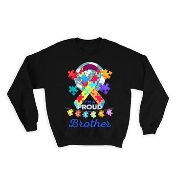 Autism Brother : Gift Sweatshirt Proud Awareness Month Family Protection Support