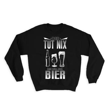 For Beer Lover : Gift Sweatshirt Funny Quote In German Alcohol Drink Drinker Glasses Art Print