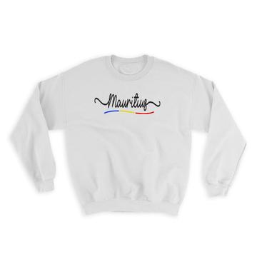 Mauritius Flag Colors : Gift Sweatshirt Mauritian Travel Expat Country Minimalist Lettering