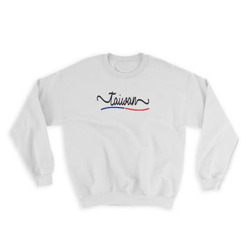 Taiwan Flag Colors : Gift Sweatshirt Taiwanese Travel Expat Country Minimalist Lettering