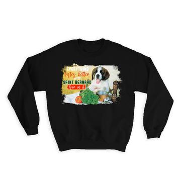 Saint Bernard Cook : Gift Sweatshirt Dog Puppy Pet Vegetables Kitchen Animal Cute