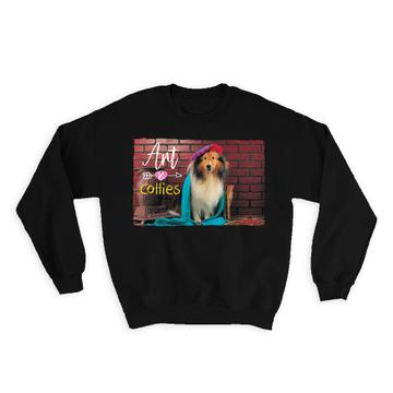 Collie Painter Art And Collies : Gift Sweatshirt Dog Puppy Pet Picasso Animal Cute