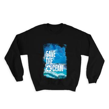 Ecolife Water Dolphins : Gift Sweatshirt Ecology Eco Friendly Ocean Preservation Organic