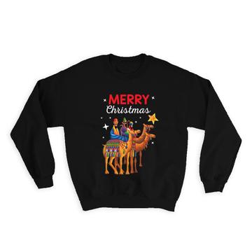 Merry Christmas Three Kings : Gift Sweatshirt Nativity Magi Wise Men Camels Christian Religious