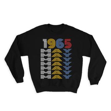 1965 May Colorful Retro Birthday : Gift Sweatshirt Age Month Year Born