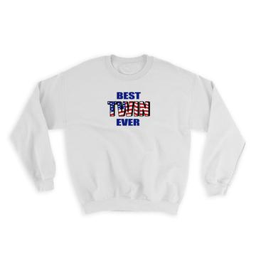 Best TWIN Ever : Gift Sweatshirt Family USA Flag American Patriot