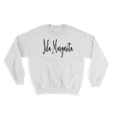 Isla Margarita : Gift Sweatshirt Cursive Travel Souvenir Country Venezuela