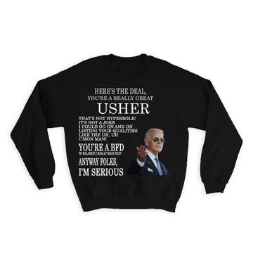 Gift for USHER Joe Biden : Gift Sweatshirt Best USHER Gag Great Humor Family Jobs Christmas President Birthday