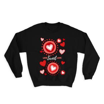 Heart : Gift Sweatshirt Valentines Day Love Romantic Girlfriend Wife Boyfriend Husband