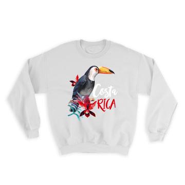 Customizable Toucan : Gift Sweatshirt Costa Rica Personalized Souvenir Tour Central America Bird