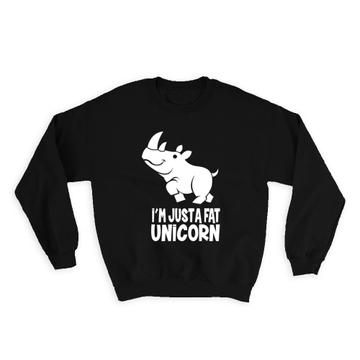I Am Just A Fat Unicorn Funny Rhino Art Print : Gift Sweatshirt Humorous Wall Poster Animal