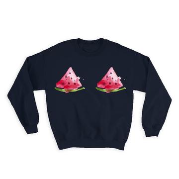 Watermelon Boobs : Gift Sweatshirt Funny Tropical For Her Breasts