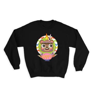 Happy Tribe Bear : Gift Sweatshirt Tribal Decor Kids Birthday Children Party Cute Funny Art