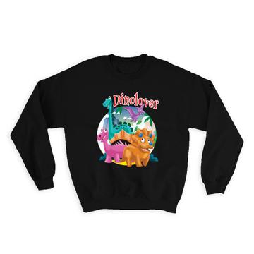 For Dinolover Dinosaurs : Gift Sweatshirt Cute Jurassic Park Kid Children Funny Art Print Dinos