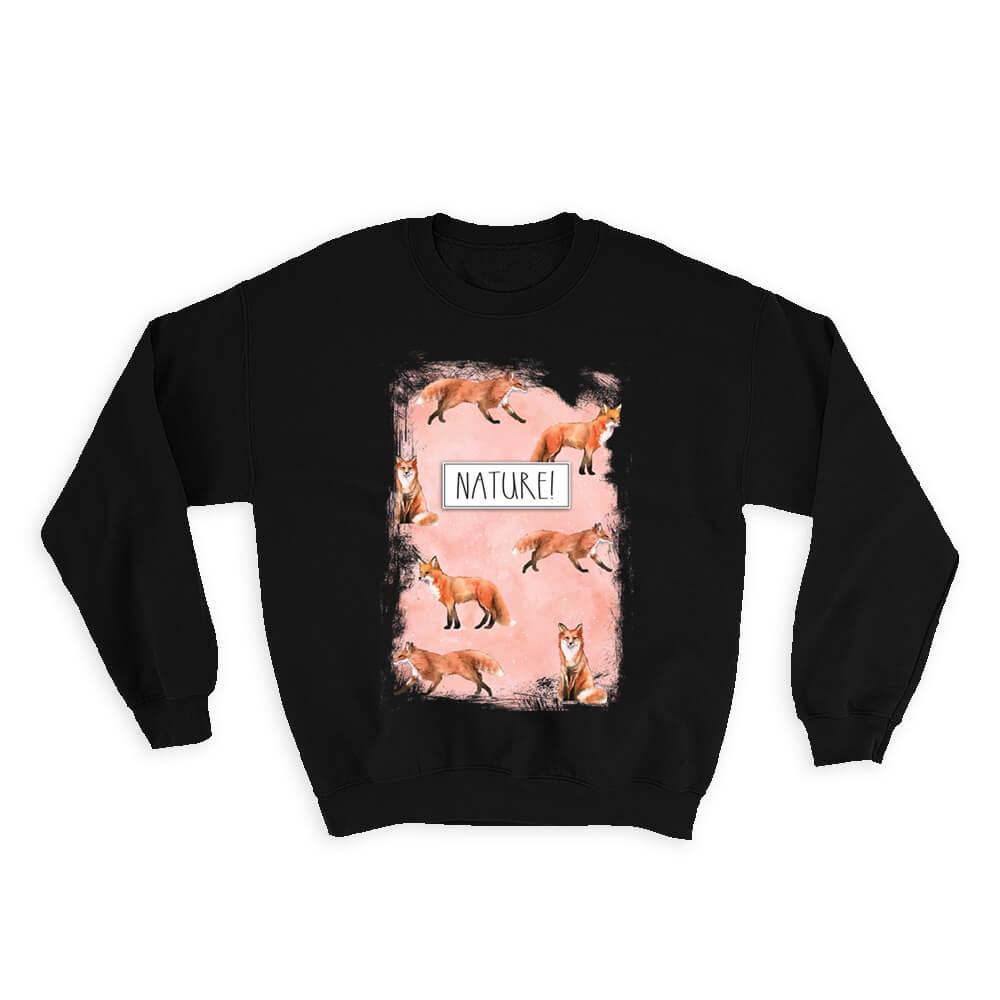Foxes Nature : Gift Sweatshirt For Fox Lover Wild Animal Protector Fun Design Art Forest Kids Child
