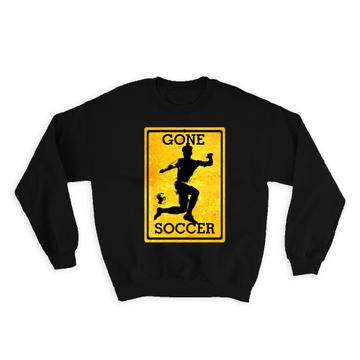 Gone Soccer Poster : Gift Sweatshirt For Football Player Teenager Team Sport Ball Sign Athlete Art