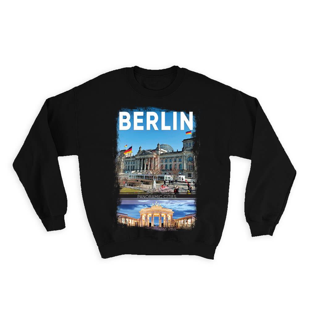 Berlin Brandenburg Gate Germany : Gift Sweatshirt German Capital Europe Souvenir Visitor Country