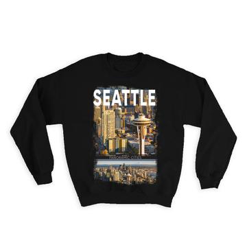 Seattle City Photograph : Gift Sweatshirt American United State USA Panoramic Souvenir Traveler