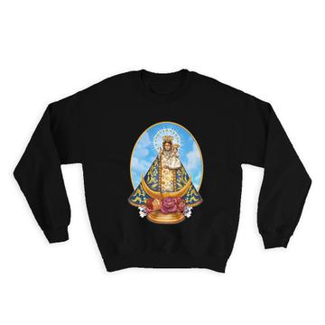Nuestra Senora de Los Remedios : Gift Sweatshirt Virgin of Saint Catholic Religious