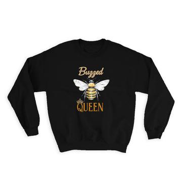 Buzzed Queen Bee : Gift Sweatshirt Retro Lover