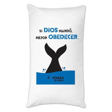 Jonás Ballena Si Dios Mandó Mejor Obedecer : Gift Throw Pillow Christian Evangelical Spanish