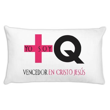Yo Soy Mas Que Vencedor En Cristo Jesús : Gift Throw Pillow Christian Spanish Evangelica