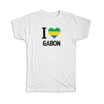 I Love Gabon : Gift T-Shirt Heart Flag Country Crest Gabonese Expat