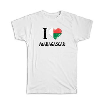 I Love Madagascar : Gift T-Shirt Heart Flag Country Crest Malagasy Expat