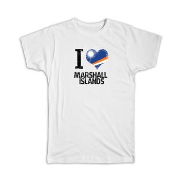 I Love Marshall Islands : Gift T-Shirt Heart Flag Country Crest Marshallese Expat