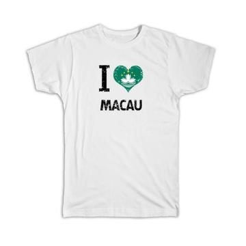 I Love Macau : Gift T-Shirt Heart Flag Country Crest Macanese Expat