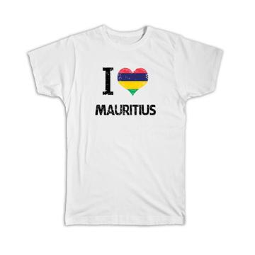I Love Mauritius : Gift T-Shirt Heart Flag Country Crest Mauritian Expat