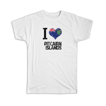 I Love Pitcairn Islands : Gift T-Shirt Heart Flag Country Crest Pitcairn Islander