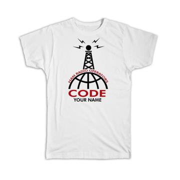 Personalized Call Name Antenna Ham Radio Operators : Gift T-Shirt Hobby Amateur Birthday