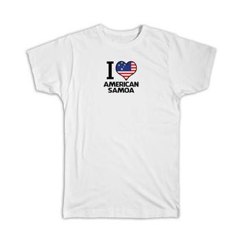 I Love American Samoa : Gift T-Shirt Flag Heart Country Crest American Expat